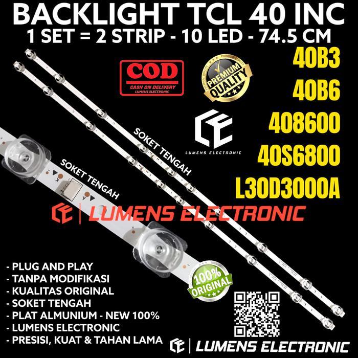 Terlaris BACKLIGHT TV LED TCL 40 IN 40B3 40B6 408600 LAMPU BL 10K 6V 10 KANCING SALE