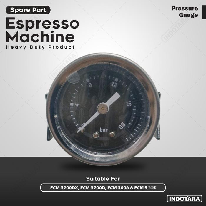 Terlaris Pressure Gauge 20 BAR For FCM-3200DX, FCM-3200D, FCM-3006 & FCM-3145 SALE