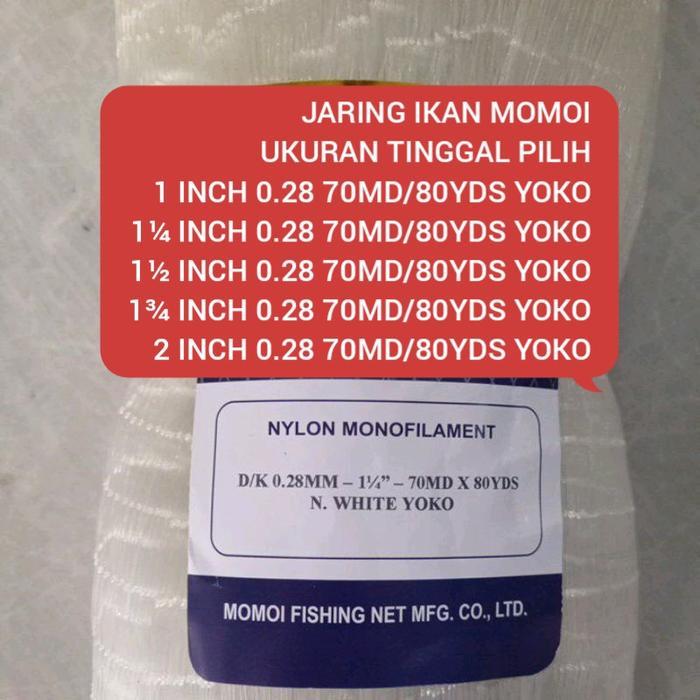 ORIGINAL jaring ikan MOMOI 0.28 70md/80yds YOKO ukuran 1 inch - 2 inchi jaring momoi jaring ikan