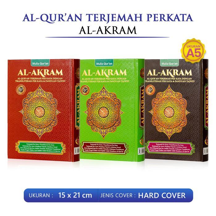 ASLI Al quran Terjemah Tajwid Alquran Kecil Al Akram A5 Quran Transliterasi Per Kata / Mulia Abadi -