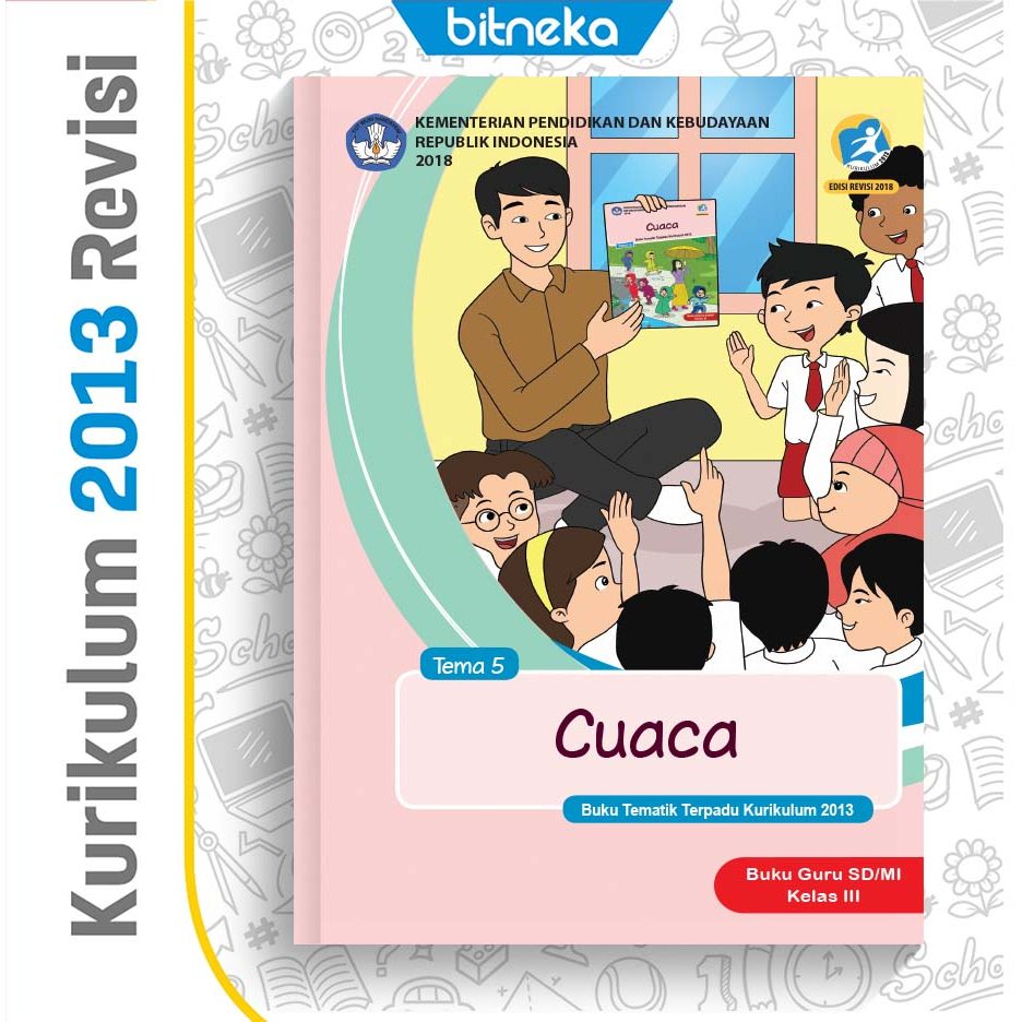 Buku [Panduan Guru K13] SD/MI Kelas 3 Tema 5: Cuaca Revisi Terbaru