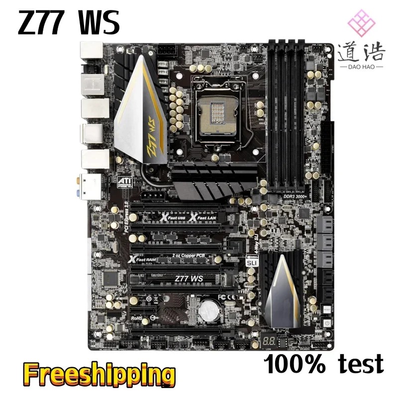 For Asrock Z77 WS Motherboard 32GB PCI-E3.0 LGA 1155 DDR3 ATX Z77 Mainboard 100% Tested Fully Work