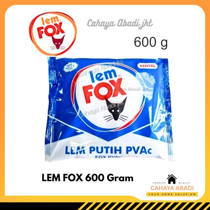 "New" LEM FOX PUTIH PVAc / LEM KAYU TEMBOK FOX PUTIH 600 GRAM