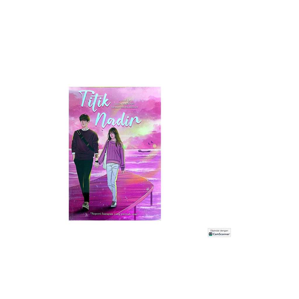 NOVEL - TITIK NADIR by HILDA WARDANI & NURRY DINDA BELLIA