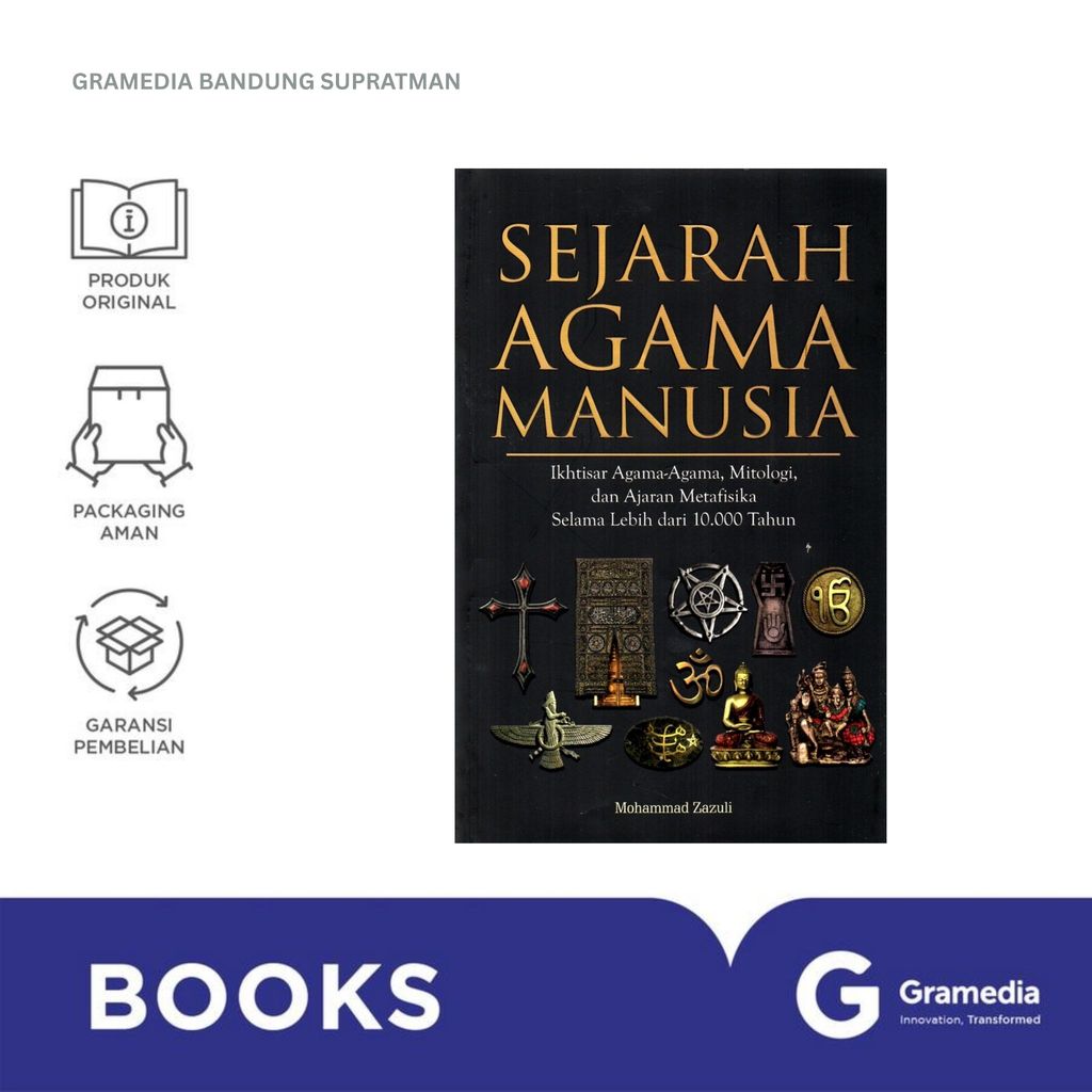 Gramedia Bandung Supratman | SEJARAH AGAMA MANUSIA (2019) | Buku Original Gramedia