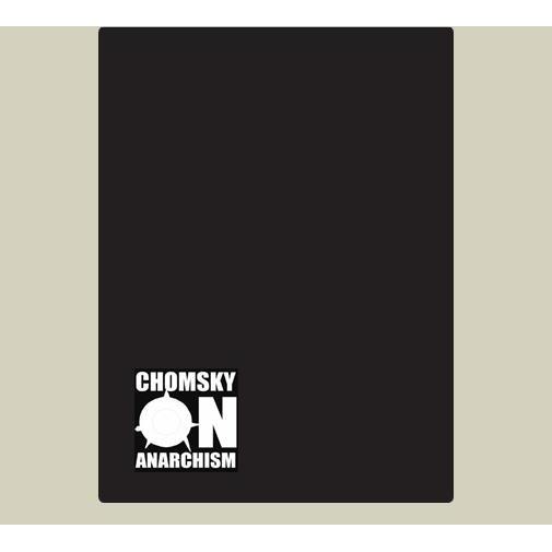 Chomsky On Anarchism. Noam Chomsky. 2018. Lingkaran. Yogyakarta.
