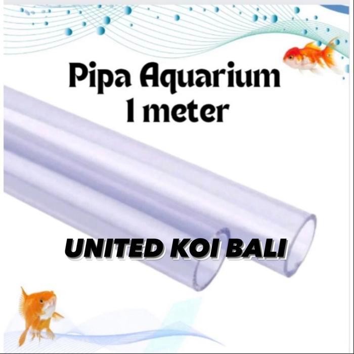 PIPA BENING AQUARIUM 1M / 1 METER PIPA INSTALASI AQUARIUM