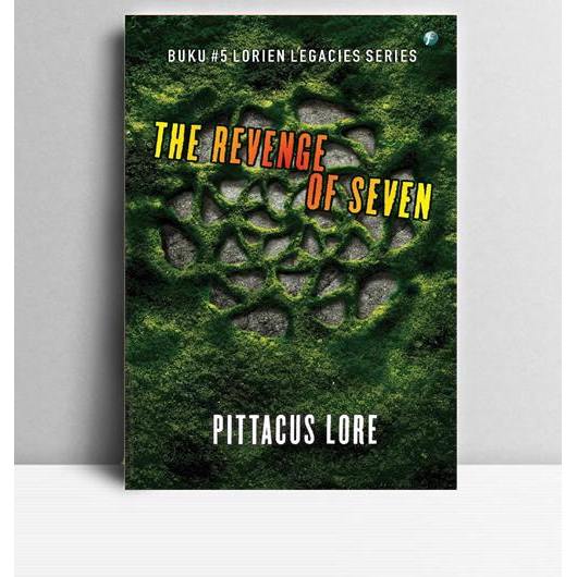 The Revenge Of Seven. Pittacus Lore. 2014. Bandung. Mizan Fantasi.