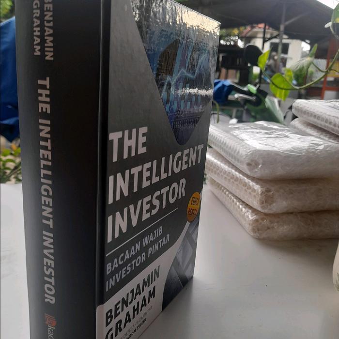 THE INTELLIGENT INVESTOR - BAHASA INDONESIA (EDISI REVISI - HARD COVER)