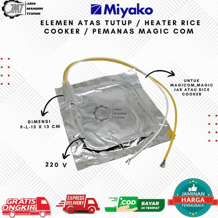 EKSTRA JMT - ELEMEN PEMANAS MAGIC COM MIYAKO TUTUP ATAS