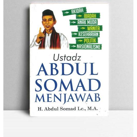 Ustadz Abdul Somad Menjawab. Abdul Somad. 2018. Yogyakarta. Mutiara Media.
