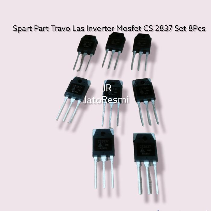 +%+%+%] Spart Part Travo Las Inverter Mosfet CS 2837 Set 8Pcs Tis 120