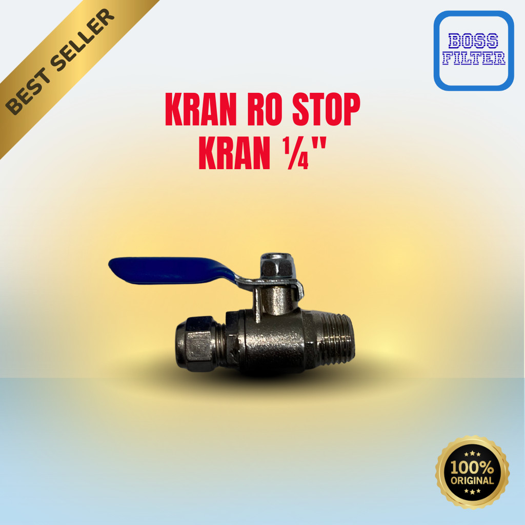 Stop Kran RO Ball valve RO Filter Reverse Osmosis