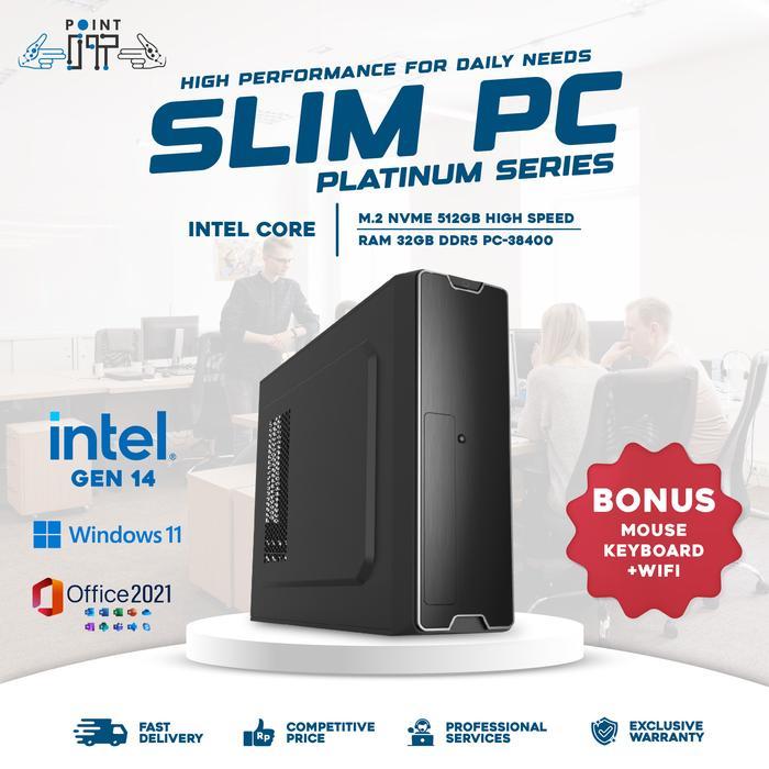 SLIM PC / Komputer Rakitan Gen 14 Office Intel Core Gen 14 i3 14100 - i5 14400 - i7 14700 - 19 14900