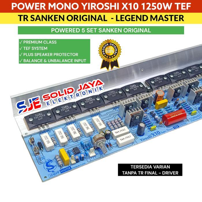 KIT POWER YIROSHI X6 MONO 750W TR SANKEN ASLI A1494 C3858 - DRIVER POWER YIROSHI X6 MONO LEGEND