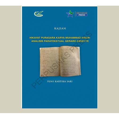 Hikayat Purasara Karya Muhammad Bakir ; Analisis Paratekstual Gerard Genette. Yuni Kartika Sari. 201