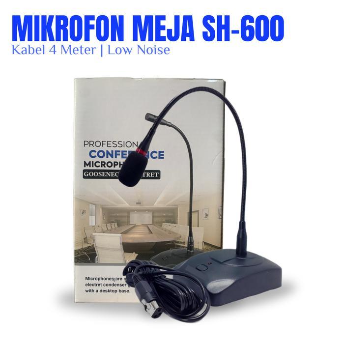 MICROPHONE MEJA MIC PODIUM MIC MIMBAR MICROPHONE KABEL SH-600 CONFERENCE MICROPHONE LOW NOISE MIC