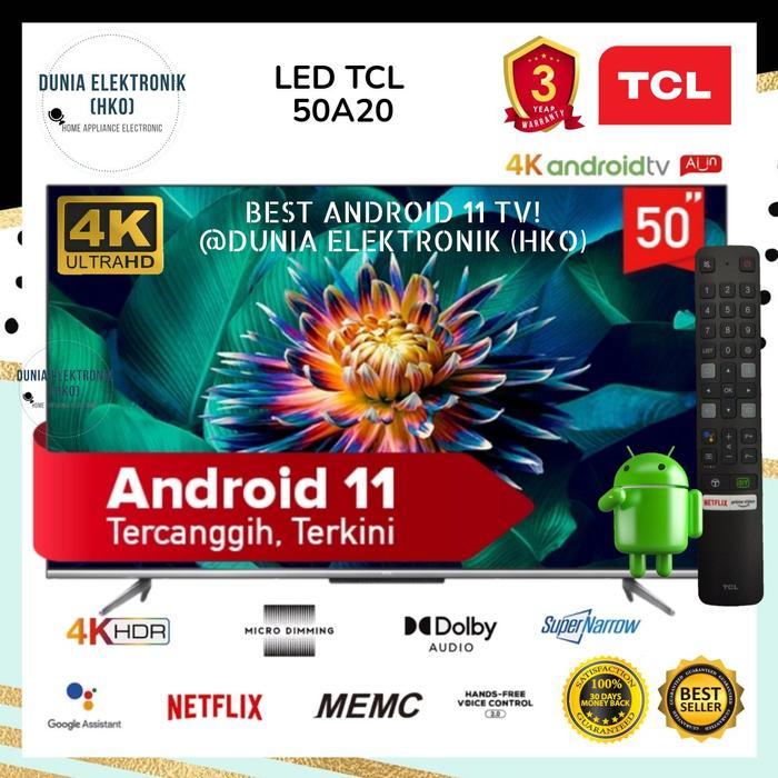 LED TV TCL 50A20 50" 50 INCH SMART TV ANDROID 11 4K UHD