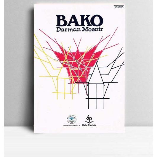 Bako. Darman Moenir. Balai Pustaka. Jakarta. 1994.