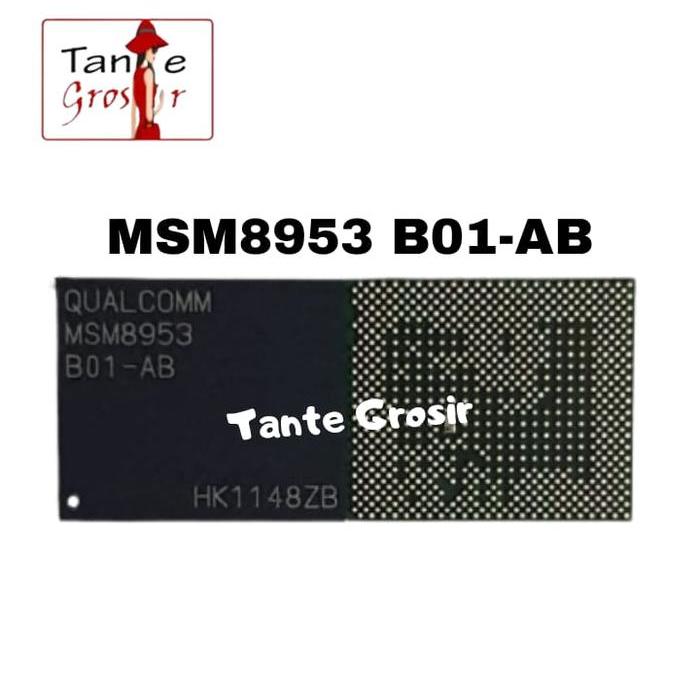 IC CPU MSM8953 B01-AB ORIGINAL MSM 8953
