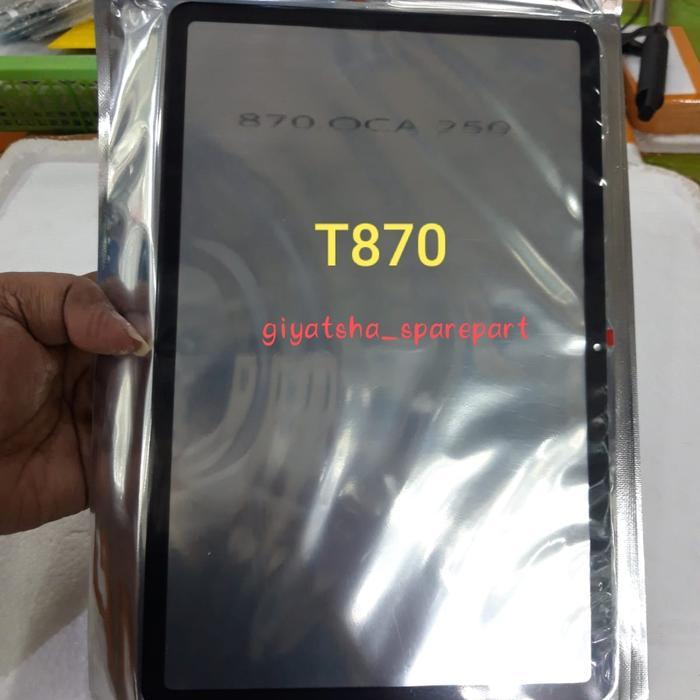 KACA TOUCHSCREEN / LCD KACA DEPAN SAMSUNG TAB' T870