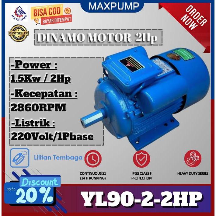 MAXPUMP DINAMO MOTOR LISTRIK MESIN PENGGERAK MOTOR 2HP 2POLE 2800RPM LISTRIK DYNAMO TEMBAGA DINAMO
