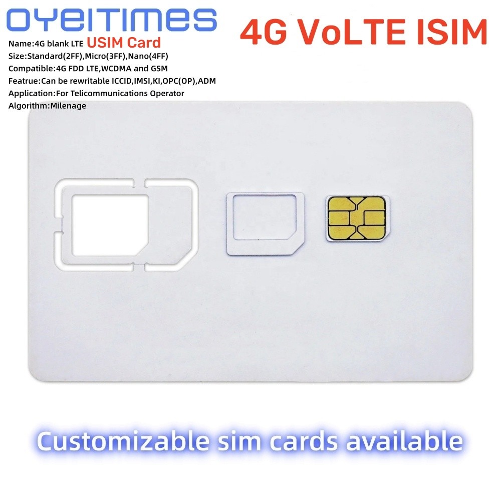 Oyeitimes Programmable Blank Sim Lte Usim Card 4G Volte Isim Wcdma Gsm Nano Micro Sim Card 2Ff 3Ff