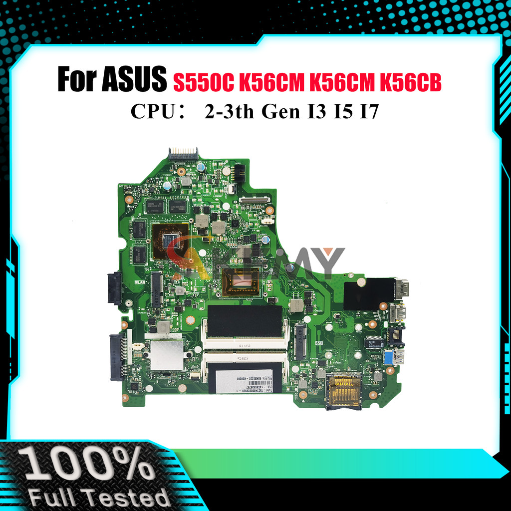 K56Cm Laptop Motherboard For Asus K56Ca S550C K56Cm K56C K56Cb Notebook Mainboard With I3 I5 I7 Cpu