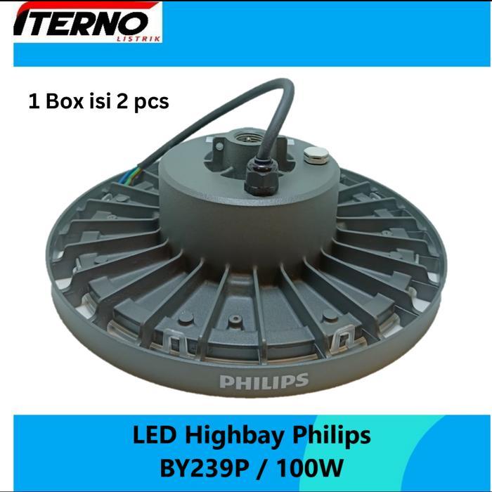 LAMPU HIGHBAY BY239P PHILIPS 100W LED120 150W LED180 HIGH BAY