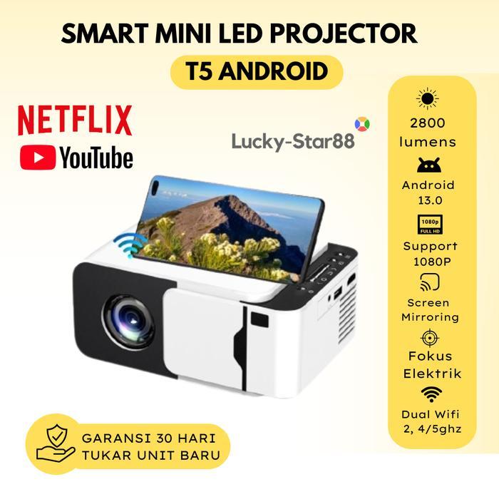Proyektor Mini LED T5 Android 13.0 Wifi 2800 Lumens Proyektor Mini Android Proyektor Mini Bluetooth