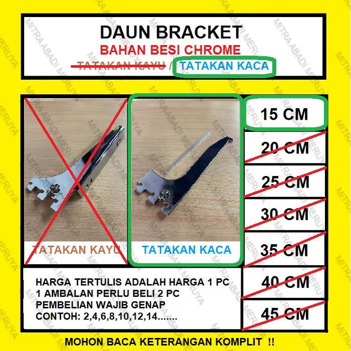 Daun Bracket Kaca 15 cm Penyangga Display Kaca Ambalan