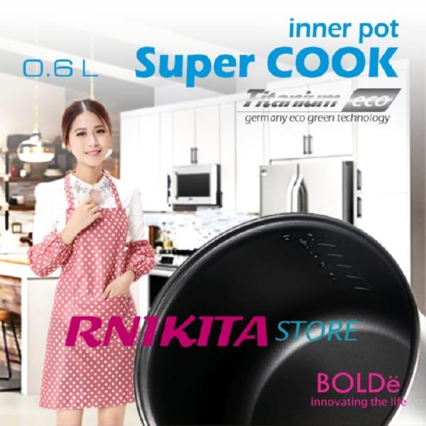 Panci Teflon Inner Pot Rice Cooker Bolde Super Cook 0.6L
