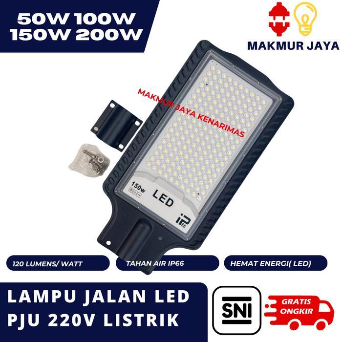 Promo Lampu Jalan Pju Led 50W 100W 150W 200W Lampu Pju Led 220V Listrik Termurah