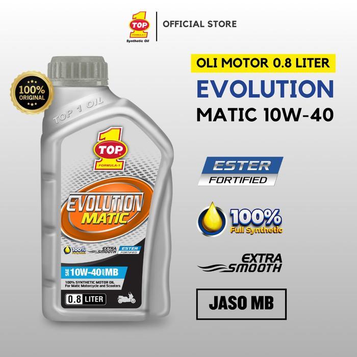 OLI MOTOR MATIC TOP 1 TOP1 SMO ESTER EVOLUTION MATIC MATIK SAE 10W40 800ML 1000% ORIGINAL DIJAMIN