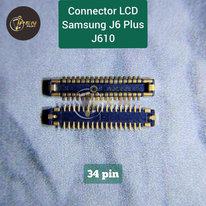 Konektor Lcd J610 J6 Plus Samsung Original Socket Connector Di Mesin