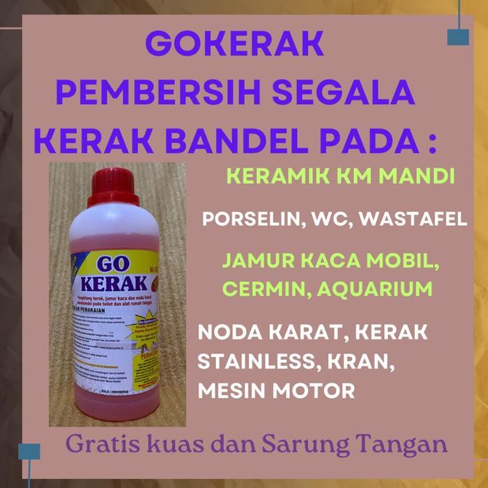 GO KERAK PEMBERSIH KERAK KAMAR MANDI SANGAT KUAT TIDAK PERLU DISIKAT 500ml