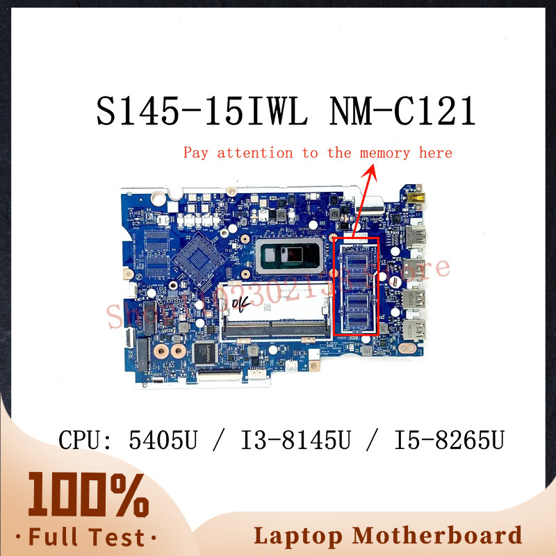 Laptop Motherboard For IdeaPad S145-15IWL V15-IWL NM-C121 With 5405U / I3-8145U / I5-8265U CPU Mainb