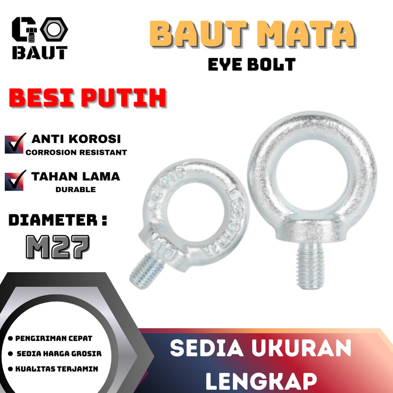 Eye Bolt / Baut Mata Baut / Lifting Eye Bolt Besi (Putih) M27