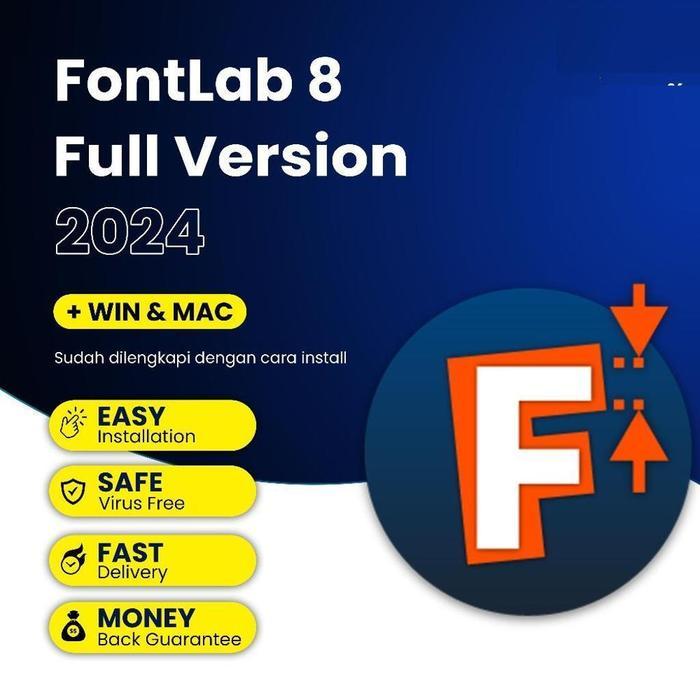 Software Font: FontLab 8 Full Version Untuk Komputer Laptop PC WINDOWS OS Versi WIN 10 / 11 & MAC