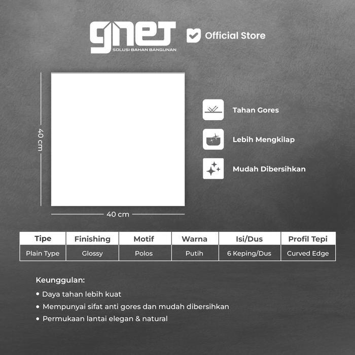 GNET Ceramic 40X40 Keramik Lantai Putih Polos