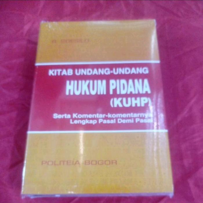 PAKET 2 BUKU. KUHP 2023 DAN KUHP SOESILO. ( KUHP LAMA & KUHP BARU)