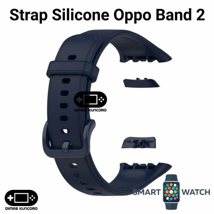 STRAP SILICONE OPPO BAND 2 SILIKON TALI JAM RUBBER KARET OPPO SMARTWATCH BAND 2