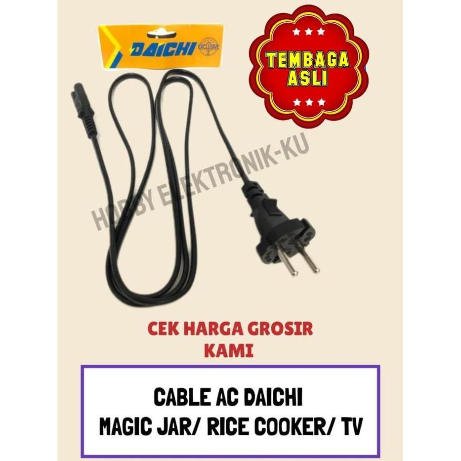 PREMIUM CABLE AC DAICHI UNTUK MAGIC COM/ RICE COOKER/ TV