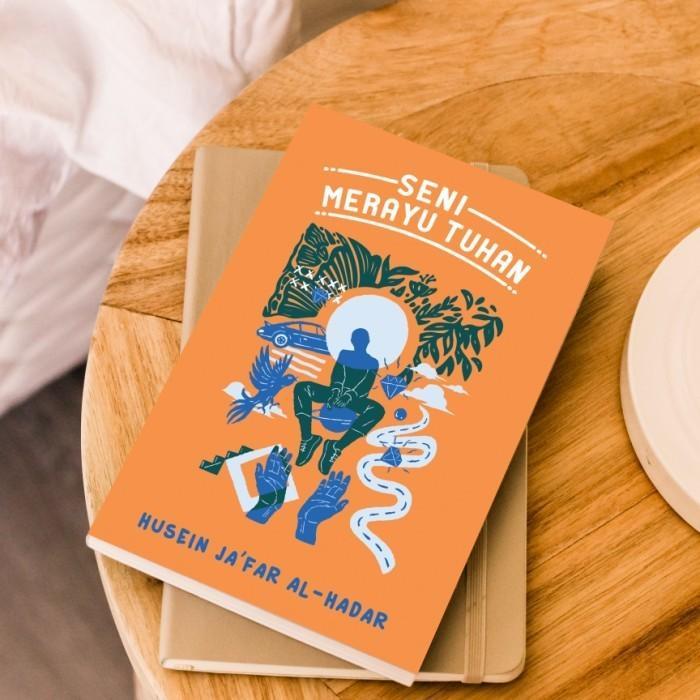 BUKU SENI MERAYU TUHAN - HUSEIN JAFAR AL-HADAR - BUKU AGAMA
