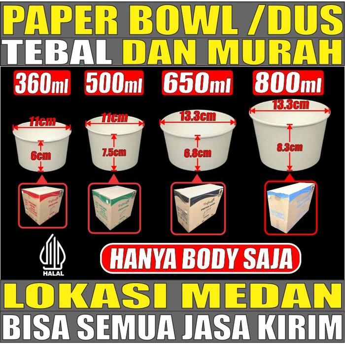 Paper Bowl 360ml 500ml 650ml 800ml Hanya Body Mangkok Kertas Dus Jasa Kirim Medan