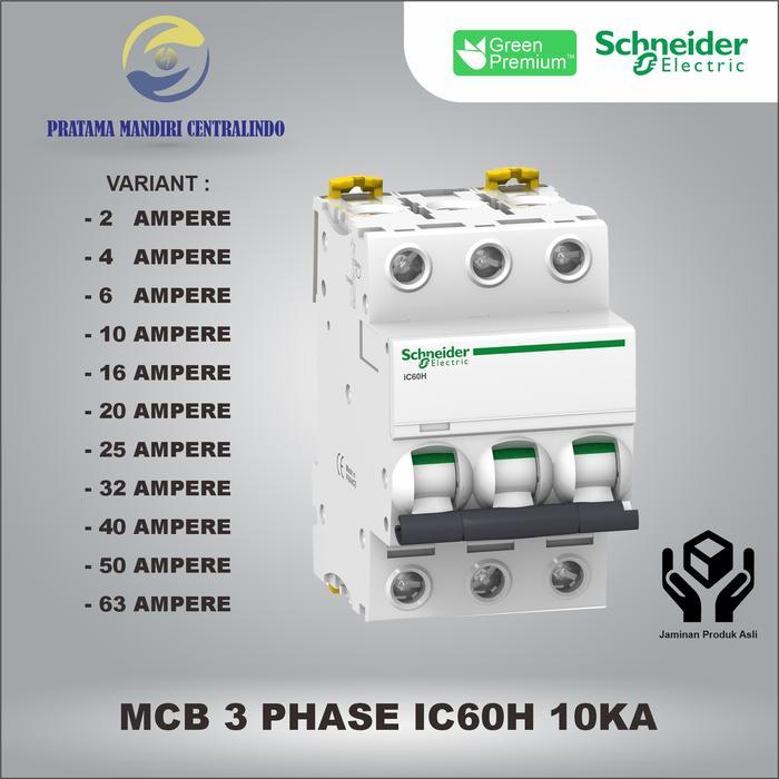 MCB 3 PHASE iC60H 10kA SCHNEIDER 3 POLE 3P - 2AMPERE s.d 63AMPERE