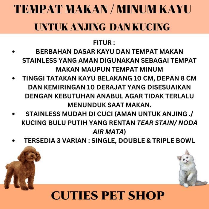 TEMPAT MAKAN MINUM ANJING KUCING / TEMPAT TATAKAN MAKAN KAYU STAINLESS