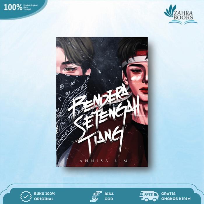 NOVEL BENDERA SETENGAH TIANG BY ANNISA LIM