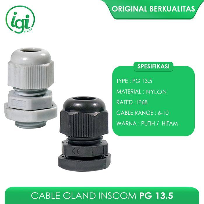 KABEL GLAND PG 13 / CABLE GLAND PG 13 / GLAND KABEL INSCOM