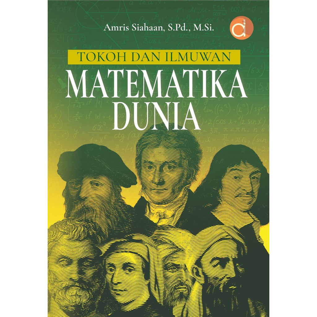 Buku Tokoh Dan Ilmuwan Matematika Dunia | Amris Siahaan | Buku Kewarganegaraan